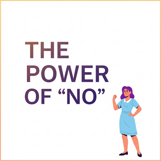The Power of "No": Protect Your Time and Energy