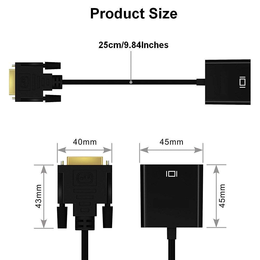 A product image displaying the dimensions of a DVI to VGA adapter. The top half shows a top-down view of the entire adapter cable with a total length of 25cm (9.84 inches). The bottom half of the image shows detailed dimensions of the two connectors. The DVI-D male connector is measured at 43mm in height and 40mm in width. The VGA female converter is measured at 45mm in both height and width.