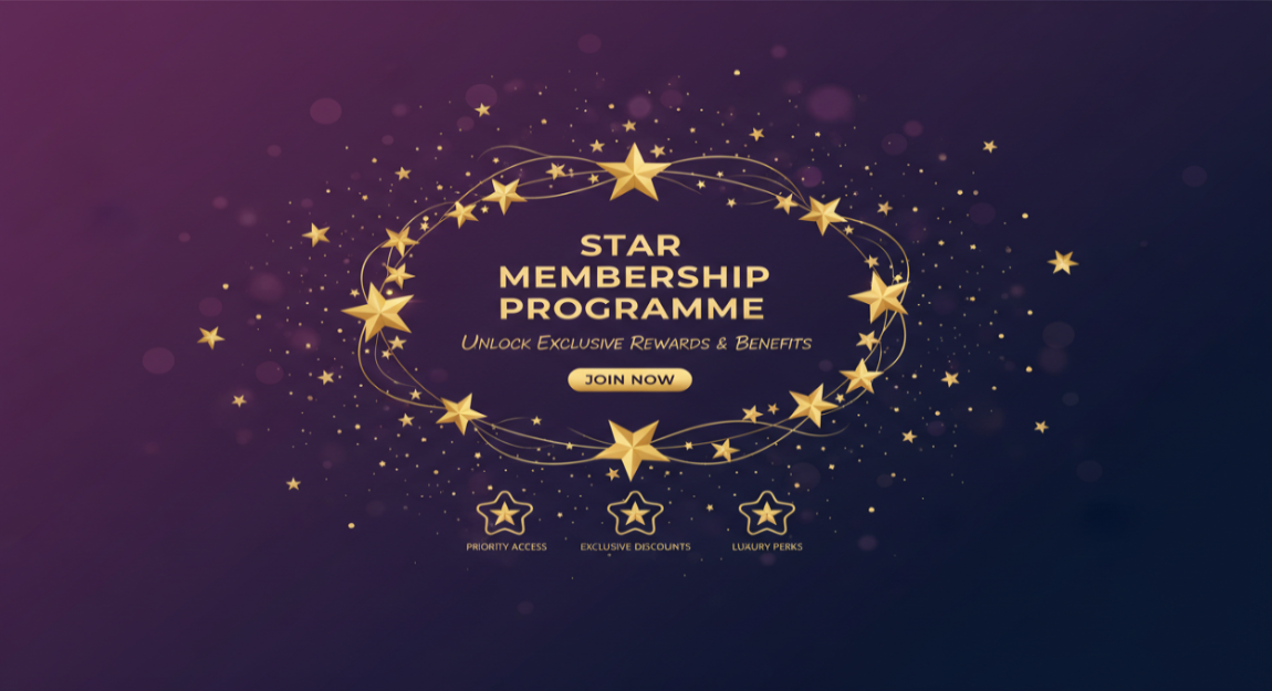 Join Our Star Membership Programme Today !